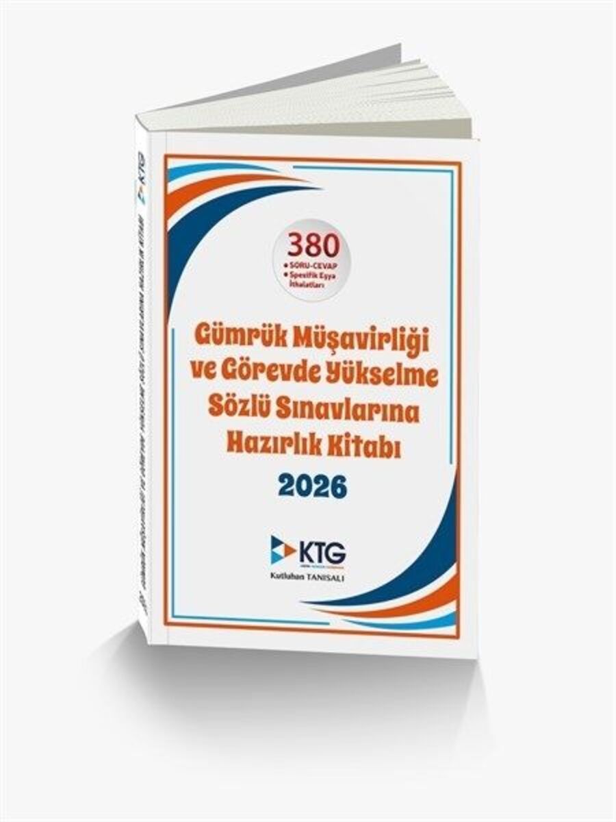 2026 Gümrük Müşavirliği ve Görevde Yükselme Sözlü Sınavlarına Hazırlık Kitabı